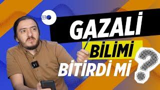 Gazali Bilimi Bitirdi Mi? | Fikret Çetin 32