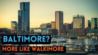 Affordable Walkable Cities: Baltimore, Maryland