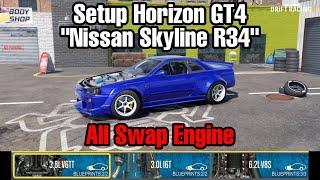 Setup Horizon GT4 "Nissan Skyline R34" [All Swap Engine] | CarX Drift Racing 2