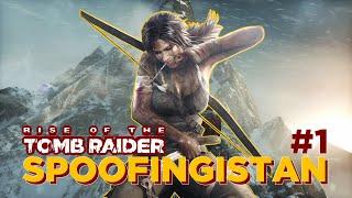  Beginning of New Action-Adventure | Rise of the Tomb Raider - PART 1 | @spoofingistan