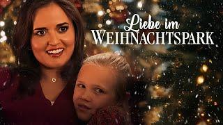 Liebe im Weihnachtspark (romantischer WEIHNACHTSFILM, ganzer Film auf deutsch)