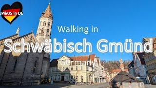 【Schwäbisch Gmünd】Walking in Schwäbisch Gmünd Germany / Walking Tour / Day trip from Stuttgart