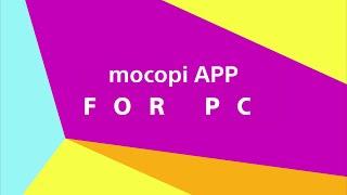 How to use mocopi PC app [tutorial]