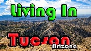 Tucson Arizona | Best Things About Living In Tucson, AZ