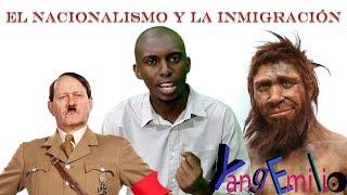 El Nacionalismo vs La Inmigración en Latinoamérica - Emilio Yang