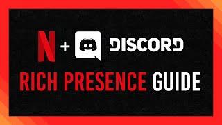 How to get Netflix Rich Presence in Discord | Full Guide