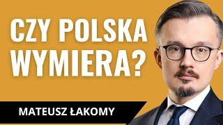 Demografia a przyszłość Polski.  Czy da się powstrzymać kryzys? Łakomy, Radziejewski