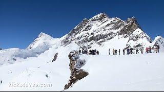 Switzerland's Jungfrau Region: The Top of Europe - Rick Steves’ Europe Travel Guide - Travel Bite