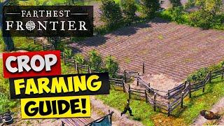 Farthest Frontier - FULL CROP FARMING GUIDE!