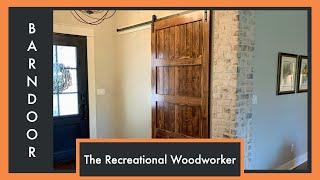 How to Build a Barn Style Door - DIY For the Recreational Woodworker.