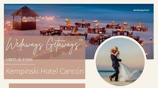 Dream Destination Wedding In Mexico | Kempinski Hotel Cancún | Wedaways