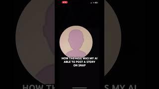 SNAPCHAT AI POSTED STORY!?!?