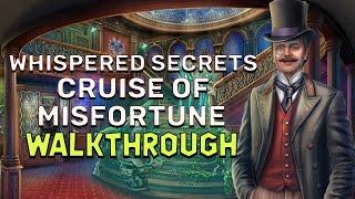 Whispered Secrets 15 Cruise Of Misfortune Walkthrough No Skips | @GAMZILLA-