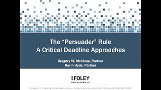 The "Persuader" Rule | A Critical Deadline Approaches