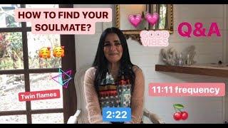 How to Find Your Soul Mate Q&A (ft. Twin Flames, Soul Mates, Numbers & Spirituality)