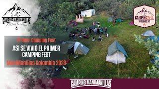 Primer Camping Fest ManiManillas ️ Colombia 2023 ️ ASÍ SE VIVIÓ