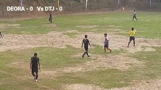 Deora Vs DTJ # 2024 All Darlong Football tournament Game - 2