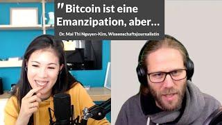 Dr. Mai Thi Nguyen-Kim, wie nützlich ist Bitcoin? Redefreiheit mit Rene Pickhardt