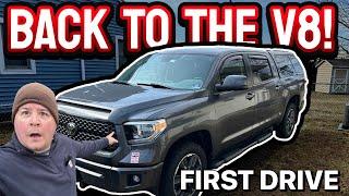 BACK TO THE V8 TOYOTA TUNDRA!