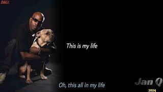 DMX - My Life (Lyrics)