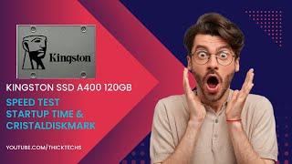 Kingston A400 120gb ssd speed test | Kingston speed test | Kingston a400 | kingston ssd