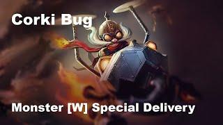 League of Legend - Corki bug - reduce your movement speed and keep burning you for 8s until you die