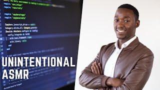 Unintentional ASMR | VERY Soft Spoken Computer Programmer With Kenyan Accent | Dickson The Developer