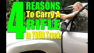 4 REASONS To CARRY A RIFLE in YOUR TRUCK - 2024 (and THE BEST WAY to DO IT!)