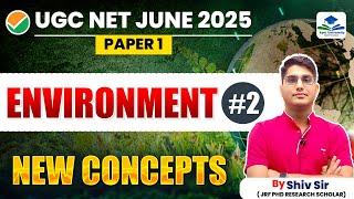 New Concepts of Environment | UGC NET Paper 1 | UGC NET Environment By Shiv Sir