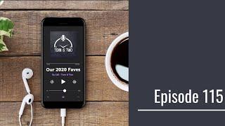 PODCAST: Our 2020 Faves