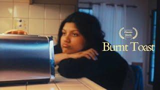 Burnt Toast | Award-Winning Short Film