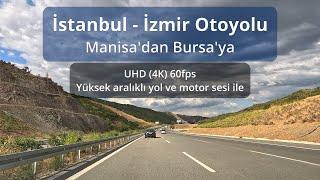 Istanbul - Izmir Motorway | In Turkey From Manisa to Bursa