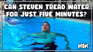 Steven Cheah Tries to Tread Water (GONE WRONG) | Throwback Yak Moment