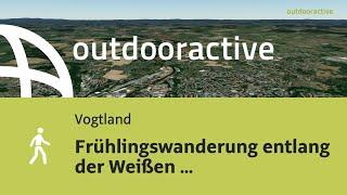 Wanderung im Vogtland: Frühlingswanderung entlang der Weißen Elster am 9. März 2025