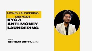 5️⃣ IIBF KYC/AML Certification 2025 | Module 1 | Ch 2: Money Laundering Methods