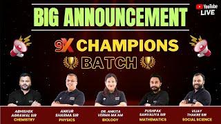  Big Announcement  9X Champions Batch is Here | Class 9 & 10 | Ultimate Exam Preparation! #live