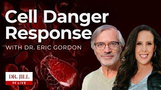 59: Dr. Jill interviews Dr. Eric Gordon on the Cell Danger Response