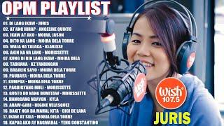 JURIS️BAGONG OPM HUGOT WISH 107.5 PLAYLIST 2023BEAUTIFUL OPM LOVE SONGS