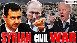 Syrian Civil War Explained | Battleground of Russia-Iran-Hezbollah Vs USA-Turkey