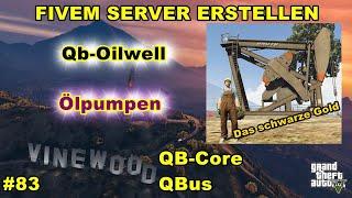 FiveM Server erstellen Qb-Core ( Qb-Oilwell / Ölpumpen ) #83