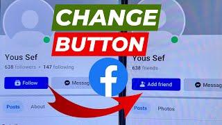 Change Follow Button to Add Friend Button on Facebook Profile