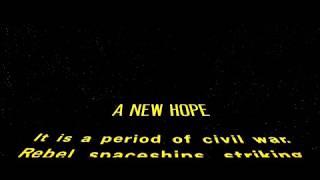 Star Wars: A New Hope (Crawl, No Episode #)