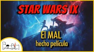 STAR WARS IX  El reto era hacerlo PEOR