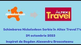 Schimbarea Nickelodeon Serbia în Altex Travel TV Serbia  - 24.10.2023