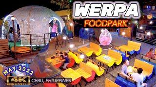 [4K CEBU ] THE MOST “INSTAGRAMMABLE” FOODPARK in CEBU |  WERPA | #Philippines #Cebu