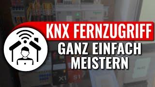 So geht Fernzugriff auf KNX! - Sicher und richtig umsetzen - Meistertipps in 6 Minuten