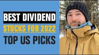 Best Dividend Stocks for 2022