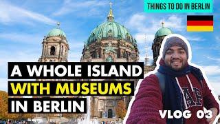 Berlin Museum Island Tour - What to See