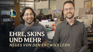 Ehre, Skins & mehr | Neues von den Entwicklern – League of Legends