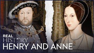 From Wedding To Beheading: The Story Of Henry VIII and Anne Boleyn | Henry And Anne